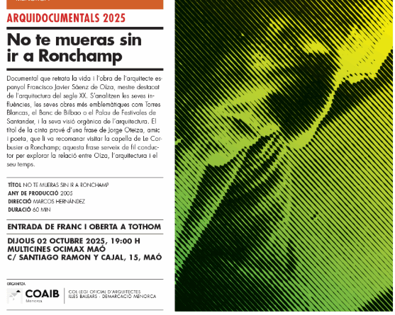 La Setmana de l’Arquitectura Menorca 2025 projecta el documental No te mueras sin ir a Ronchamp
