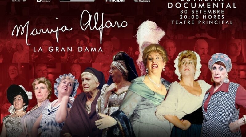 Maruja Alfaro. La Gran Dama arriba al Teatre Principal amb un documental homenatge