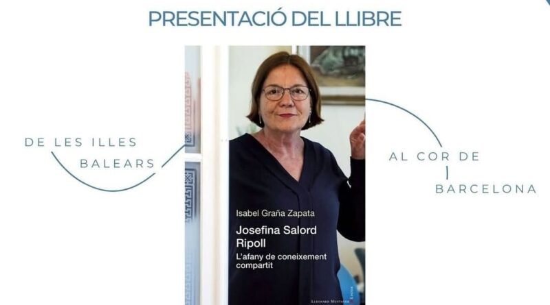 Presentació a Barcelona del llibre Josefina Salord Ripoll. L’afany de coneixement compartit
