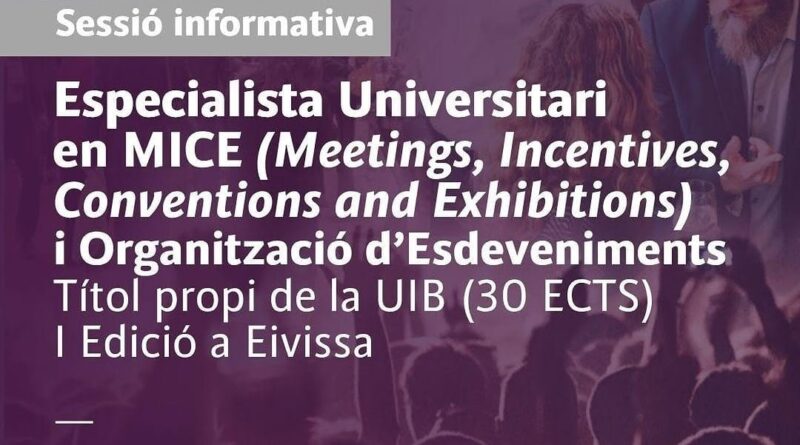 La UIB presenta a Eivissa la primera edició del títol propi en MICE i Organització d’Esdeveniments