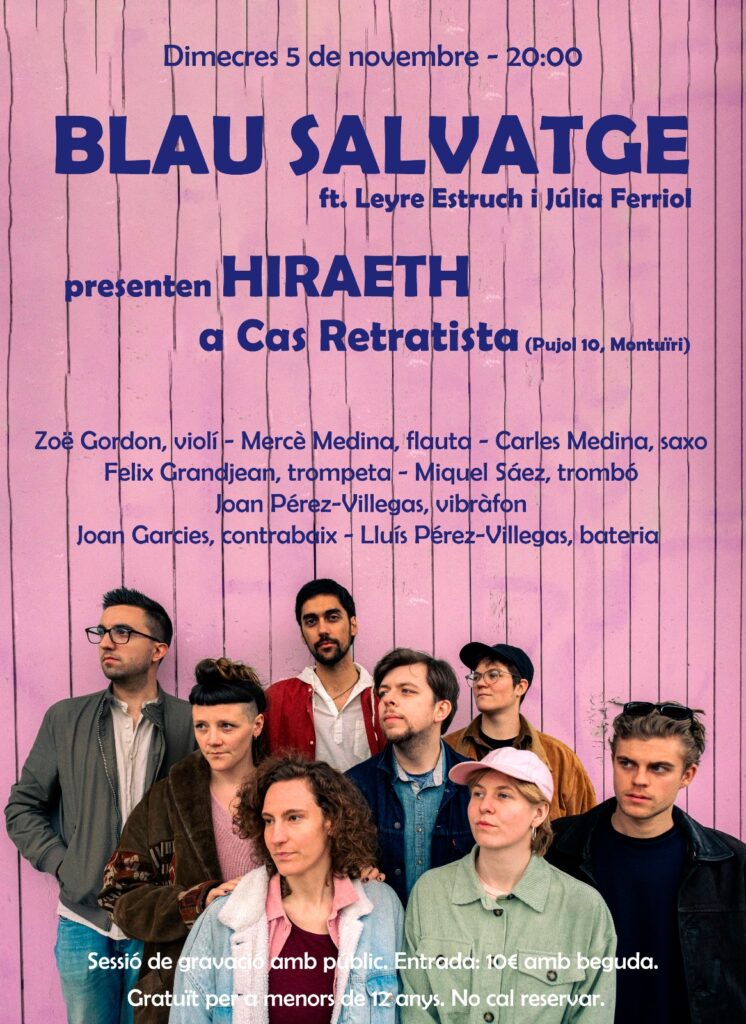 Blau Salvatge presenta “Hiraeth” a Cas Retratista