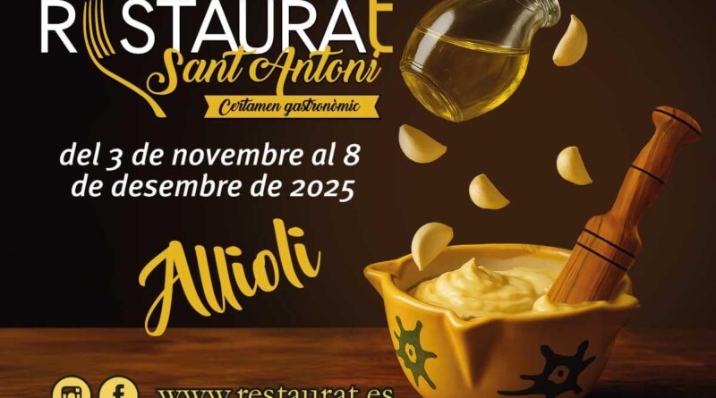 Torna “Restaurat” a Sant Antoni amb un homenatge al sabor més autèntic d’Eivissa: l’allioli
