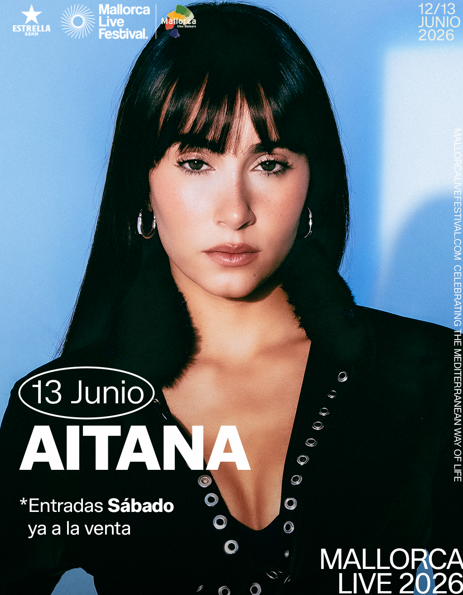 Aitana actuarà el dissabte 13 de juny al Mallorca Live Festival 2026