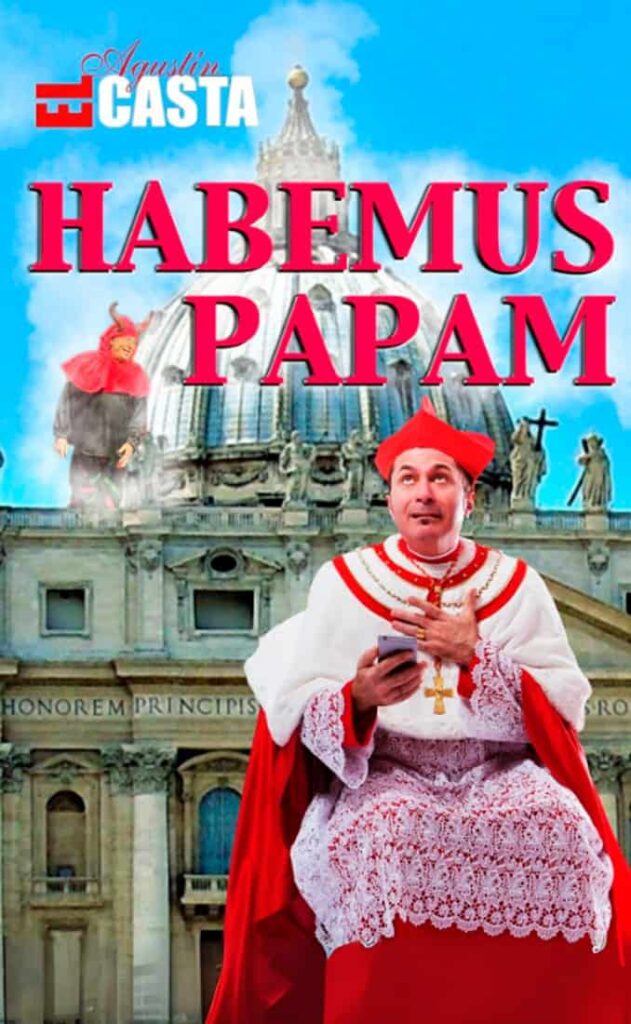 Habemus Papam, Agustín El Casta torna al Teatre Pereyra