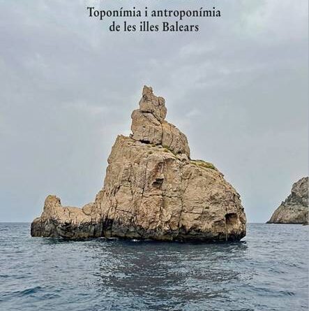 “Llocs i gent”, de Cosme Aguiló: una immersió apassionant en els noms i la memòria de les Illes Balears