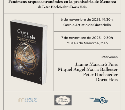 Presentació del llibre Ossos i estels. Fenòmens arqueoastronòmics en la prehistòria de Menorca