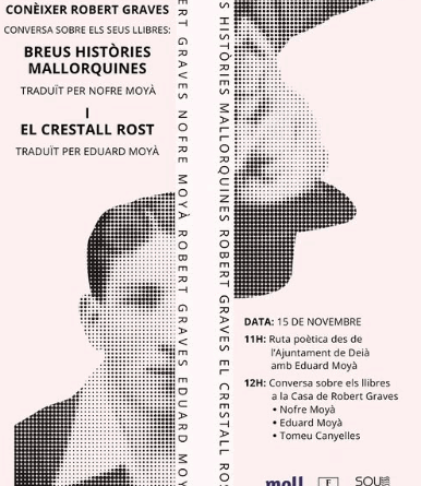 Conèixer Robert Graves: conversa literària i ruta poètica a Deià