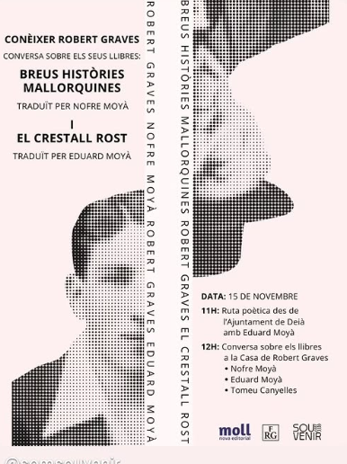 Conèixer Robert Graves: conversa literària i ruta poètica a Deià