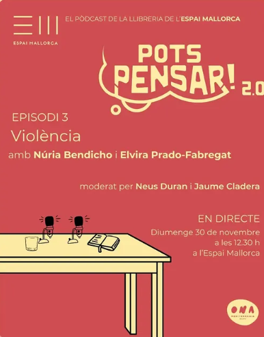 “Pots pensar? 2.0” grava en directe el seu episodi dedicat a la violència a l’Espai Mallorca