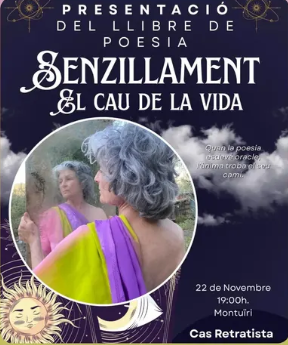 Presentació del llibre de poesia Senzillament. El cau de la vida 2