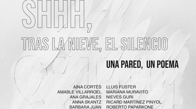 Open Studio 79 presenta “SHHH / tras la nieve – el silencio”, una exposició col·lectiva que converteix una paret en un poema visual