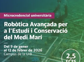 Nova microcredencial de la UIB: Robòtica Avançada per a l’Estudi i Conservació del Medi Marí