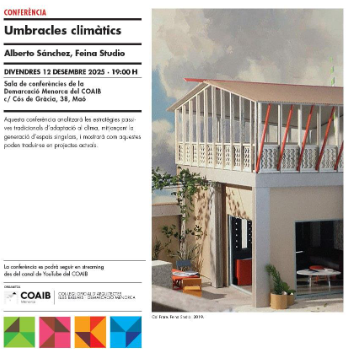 El COAIB Menorca acull la conferència “Umbracles climàtics”, una reflexió sobre arquitectura i sostenibilitat