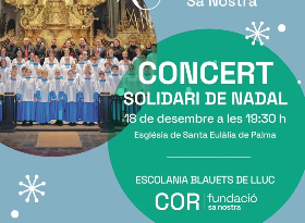 La Fundació Sa Nostra celebra un Concert Solidari de Nadal amb l’Escolania dels Blauets de Lluc