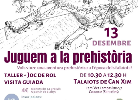 Els talaiots de Can Xim acullen “Juguem a la prehistòria”, un taller i joc de rol per viure l’època talaiòtica