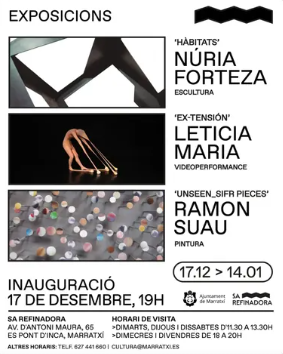 Sa Refinadora inaugura tres exposicions contemporànies amb obres de Núria Forteza, Leticia Maria i Ramon Suau