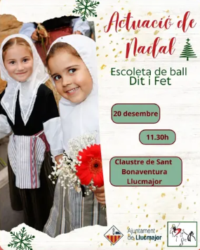 Actuació de Nadal de l’Escoleta de Ball Dit i Fet a Llucmajor