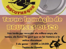 Torna la màgia de Bruixes Disco al Teatre Lloseta