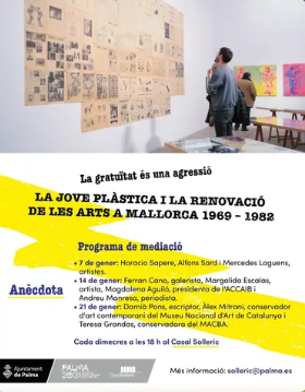 “La joventut plàstica i la renovació de les arts a Mallorca (1969–1982)”, un cicle de mirada crítica al Casal Solleric