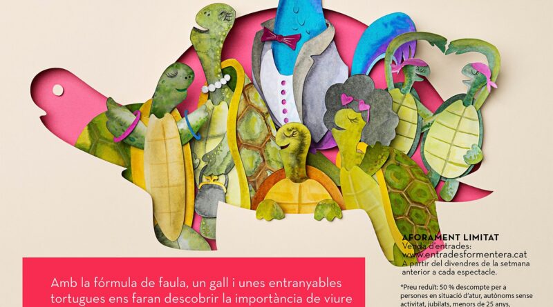 ‘Siguis tortuga’, una faula escènica per aprendre a viure sense presses arriba a Formentera