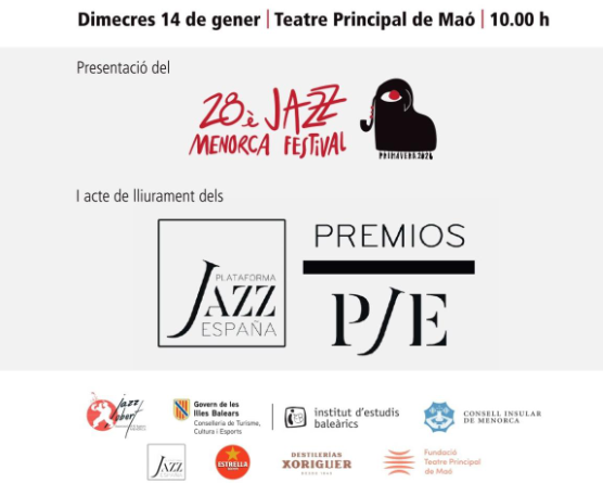 Presentació del 28è Menorca Jazz Festival i lliurament dels Premis Plataforma Jazz España