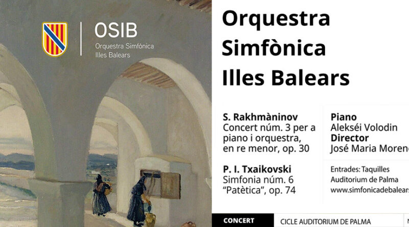 a Simfònica Balear acull un gran concert amb Rakhmàninov i Txaikovski a l’Auditorium de Palma