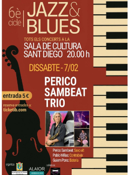 Perico Sambeat Trio inaugura el 6è Cicle Jazz & Blues a Alaior