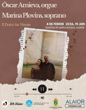 “Il Dolce far Niente”, concert d’orgue i soprano a Alaior