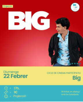Big: una comèdia per redescobrir l’infant que portam dins