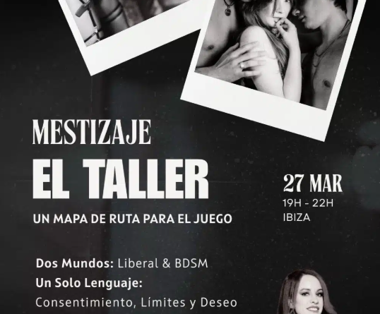 Mestissatge · El Taller arriba a Eivissa amb una proposta sobre consentiment, límits i desig conscient