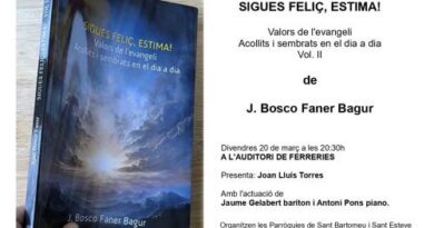 Ferreries acull la presentació del llibre “Sigues feliç, estima!” de J. Bosco Faner Bagur