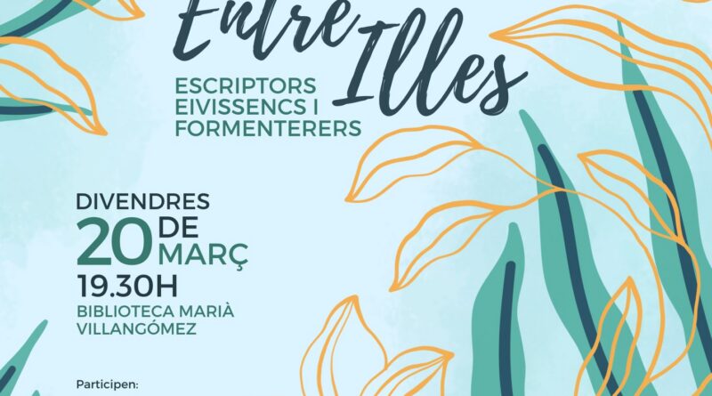 La XI Trobada Entre Illes reunirà escriptors d’Eivissa i Formentera amb motiu del Dia Mundial de la Poesia