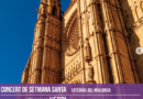 El Rèquiem de Verdi protagonitza el concert solidari de Setmana Santa a la Catedral de Mallorca