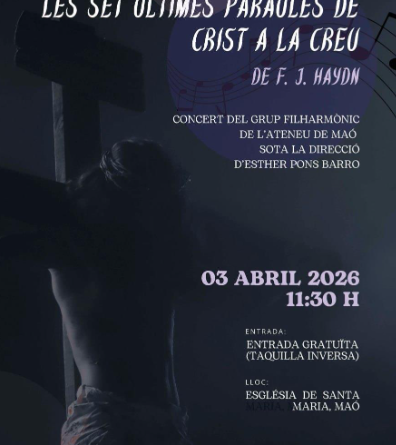 “Les set últimes paraules de Crist a la creu”, concert a Maó per Setmana Santa