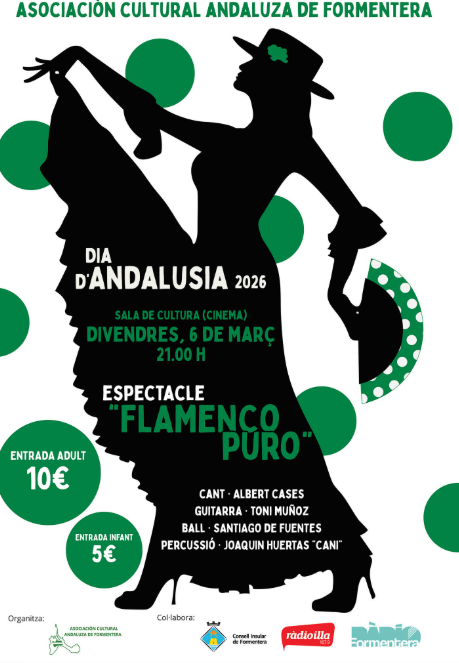 Formentera celebra el Dia d’Andalusia amb l’espectacle “Flamenco Puro”