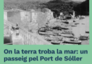 Passeig guiat pel Port de Sóller per descobrir la seva història marítima