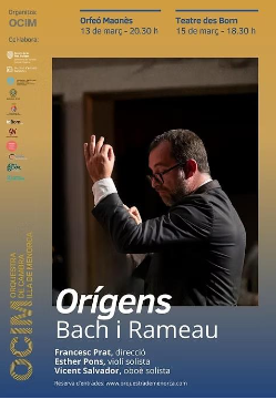 L’OCIM presenta “Orígens: Bach i Rameau” amb el director Francesc Prat