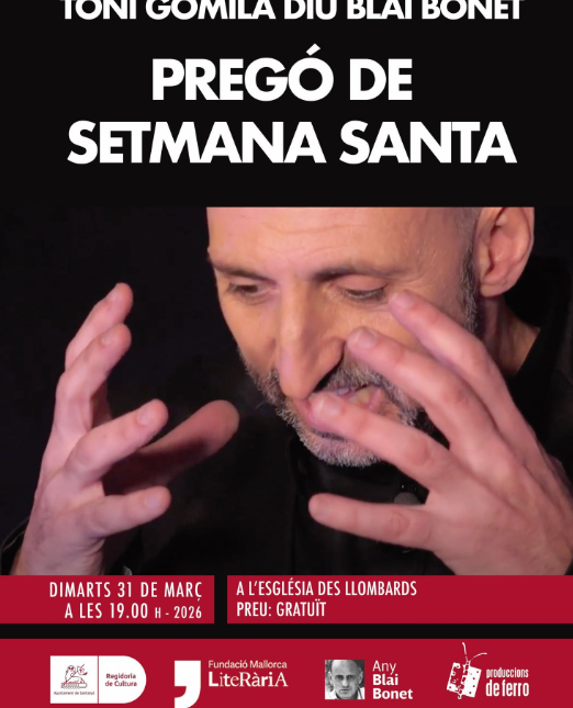 Toni Gomila recita Blai Bonet a es Llombards per inaugurar la Setmana Santa