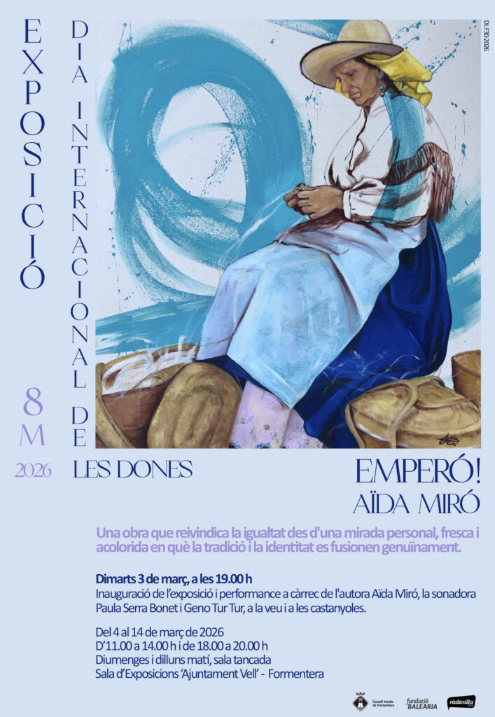 “Emperò! Les dones”, exposició d’Aïda Miró pel 8M a Formentera