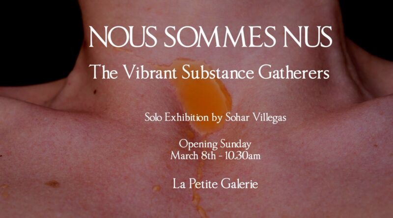 “Nous sommes nus”, la nova exposició de Sohar Villegas a La Petite Galerie