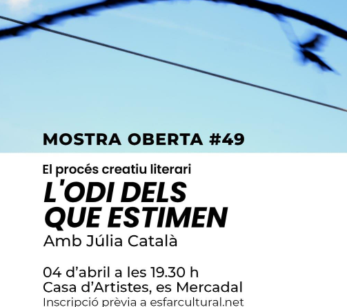 Mostra Oberta #49: el procés creatiu literari amb Júlia Català a es Mercadal
