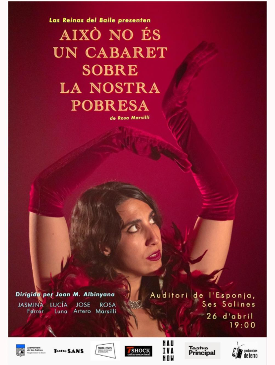 Això no és un cabaret sobre la nostra pobresa” arriba a Ses Salines amb una proposta escènica valenta