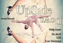 “UpSide Down” porta acrobàcia, dansa i estètica cabaret a Can Ventosa
