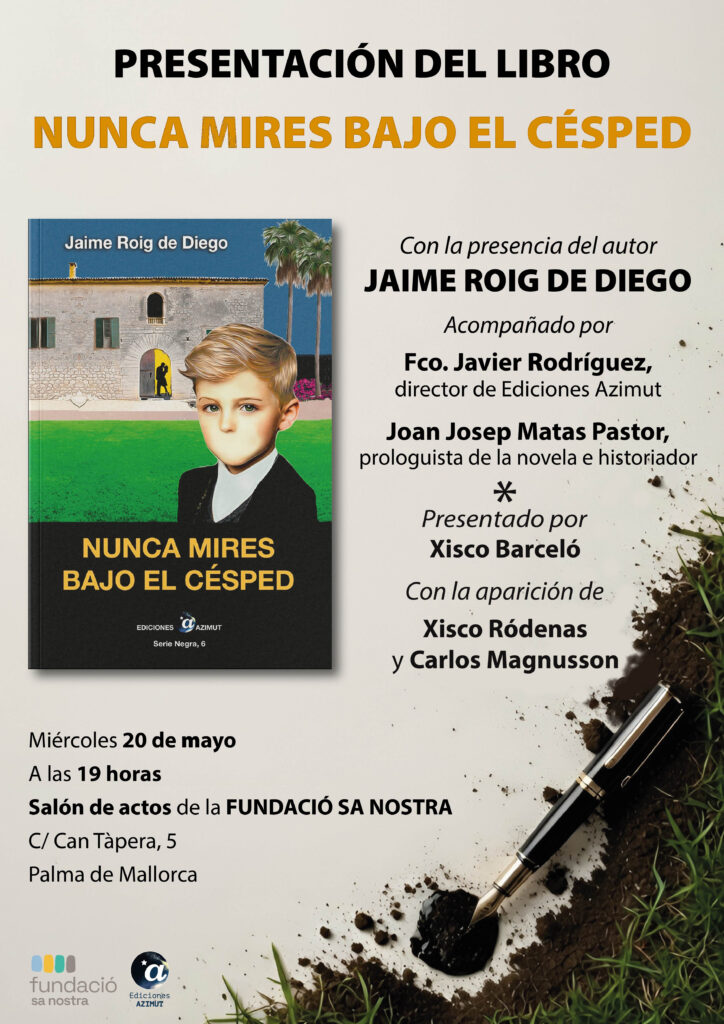 Jaime Roig de Diego presenta a Palma la novel·la Nunca mires bajo el césped