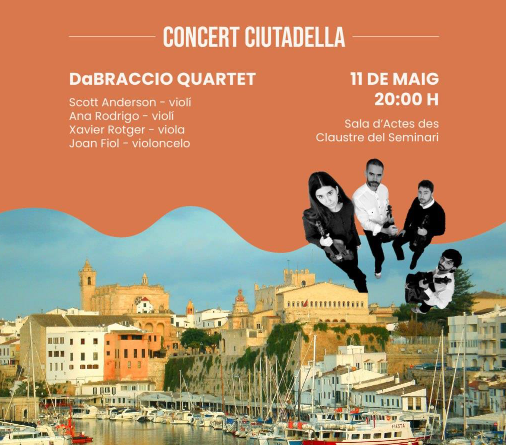 Menorca en Sons arriba a Ciutadella amb el DaBraccio Quartet