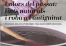 Can Oliver proposa un taller familiar per descobrir els tints naturals i la roba antiga