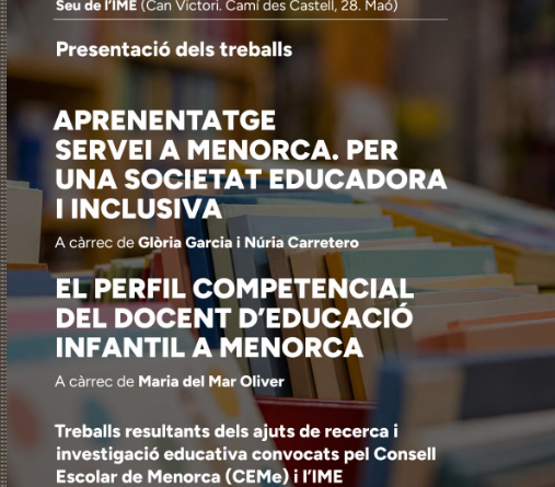 L’IME acollirà la presentació de treballs d’investigació educativa centrats en la inclusió i la innovació docent a Menorca