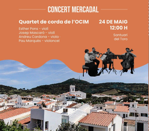 El Santuari del Toro acollirà un nou concert del cicle “Menorca en Sons” amb el Quartet de corda de l’OCIM