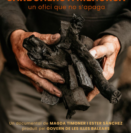 Ciutadella acull la projecció del documental “Carboners a Menorca”, un homenatge a un ofici tradicional que resisteix al temps