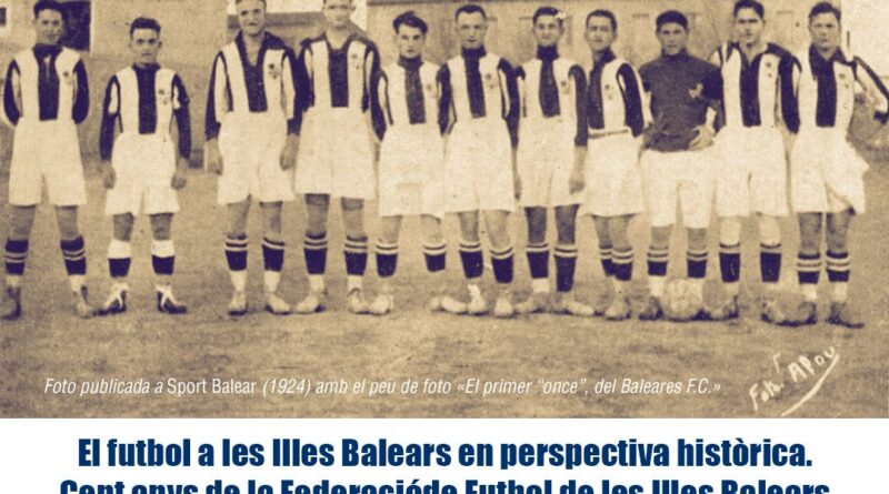 El IEB dedicarà les XLI Jornades d’Estudis Històrics Locals al centenari del futbol balear